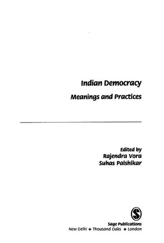 Indian Democracy Meanings And Practices 1st Edition Rajendra Vora Editor