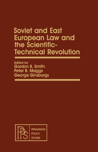 Soviet And East European Law And The Scientifictechnical Revolution Pergamon Policy Studies On International Politics Ginsburgs