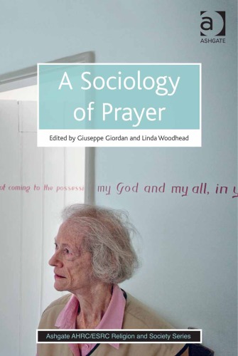 A Sociology Of Prayer Giordan Giuseppewoodhead Linda