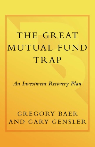 The Great Mutual Fund Trap An Investment Recovery Plan 1st Ed Gensler