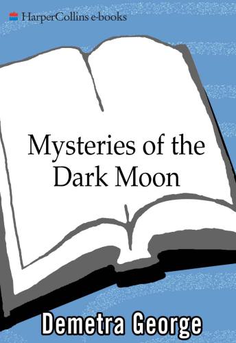 Mysteries Of The Dark Moon George Demetra