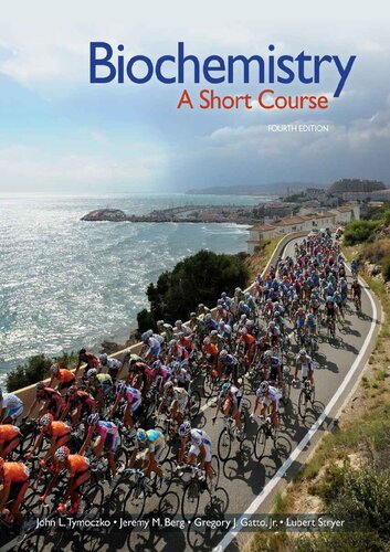 Biochemistry A Short Course 4th Edition John L Tymoczko Jeremy M Berg