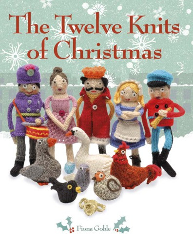 Twelve Knits Of Christmas Fiona Goble