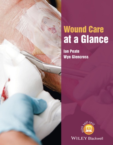 Wound Care At A Glance Wyn Glencross Ian Peate
