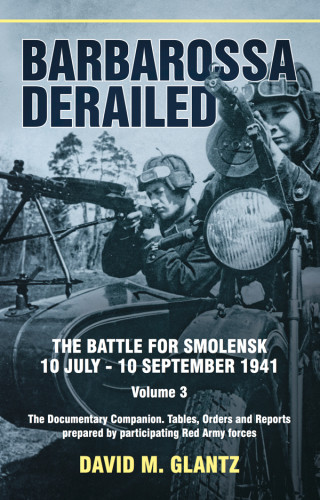 Barbarossa Derailed Iii David Glantz