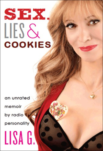 Sex Lies Cookies An Unrated Memoir Unabridged Glasberg Lisa
