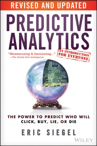 Predictive Analytics The Power To Predict Who Will Click Buy Lie Or Die Revised And Updated Unabridged Gildan Mediamenasche