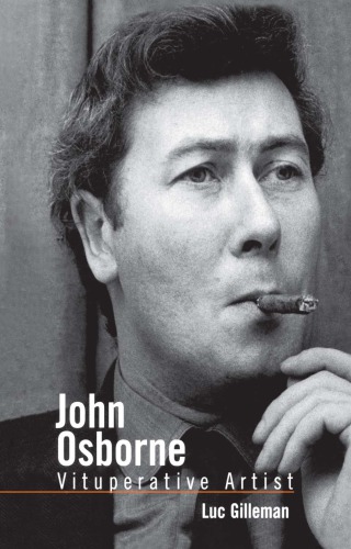 John Osborne Vituperative Artist Gilleman Luc