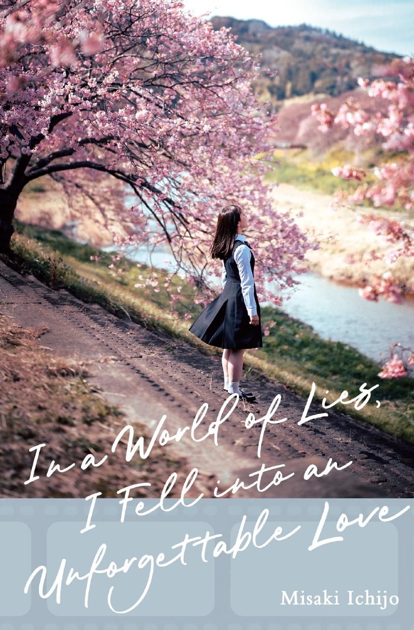 In A World Of Lies I Fell Into An Unforgettable Love Misaki Ichijo