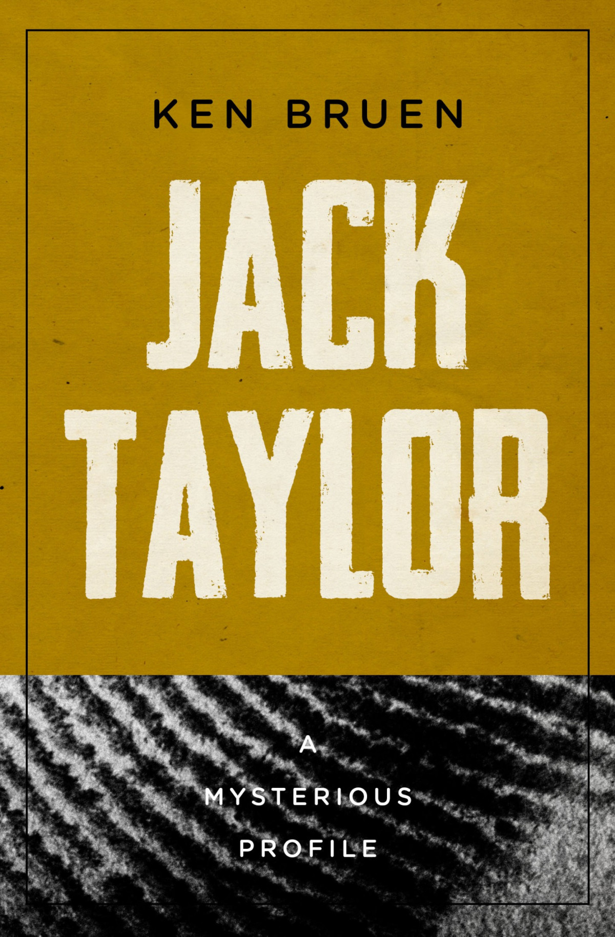 Jack Taylor Ken Bruen