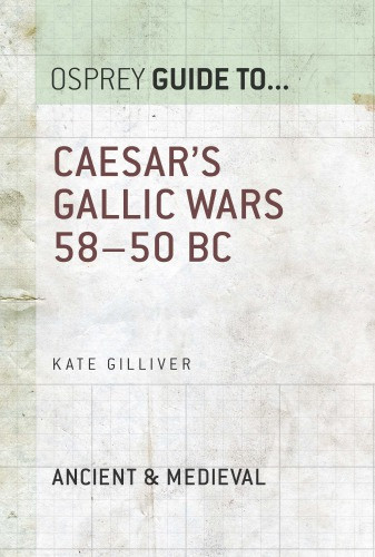 Caesars Gallic Wars 5850 Bc Onlineausg Gilliver C M