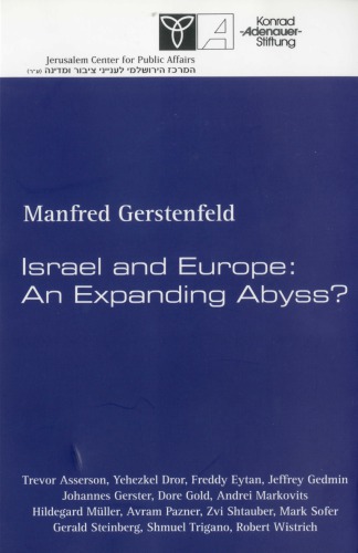 Israel And Europe An Expanding Abyss Gerstenfeld Manfred