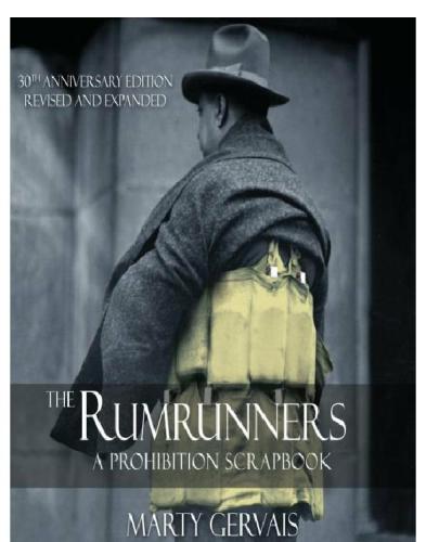 The Rumrunners A Prohibition Scrapbook Gervais Marty