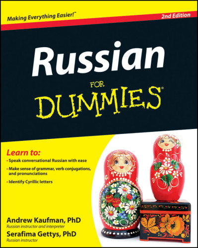 Russian For Dummies 2nd Ed Gettis Serafimakaufman Andrew