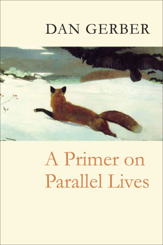 A Primer On Parallel Lives Gerber Dan