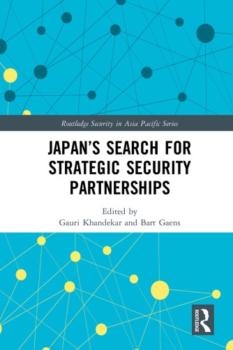 Japans Search For Strategic Security Partnerships Gaens Bart