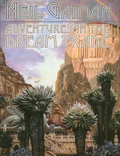 Adventures In The Dream Trade 2 Trade Paperback Printing Neil Gaiman
