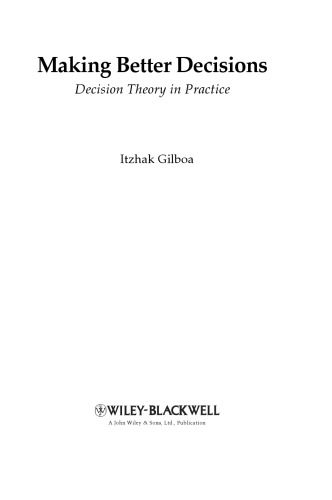 Making Better Decisions Decision Theory In Practice Gilboa Itzhak