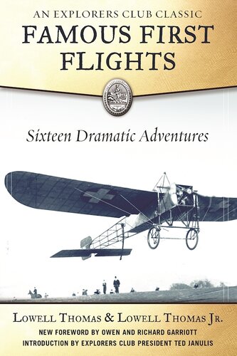 Famous First Flights Lowell Thomas