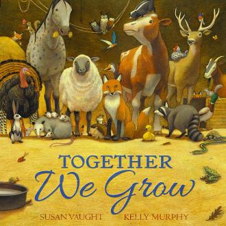 Together We Grow Susan Vaught Kelly Murphy
