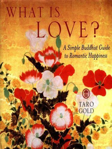 What Is Love A Simple Guide To Romantic Happiness Gold Taro