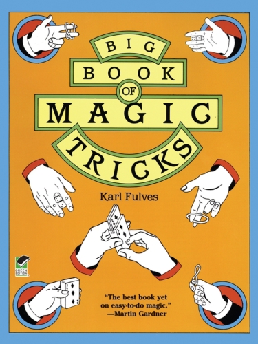 Big Book Of Magic Tricks Fulves Karl