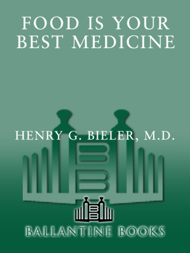 Food Is Your Best Medicine G Bieler Md Henry