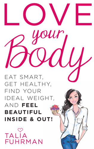 Love Your Body Fuhrman Talia