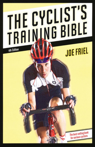 The Cyclists Training Bible 4th Ed Friel Joe