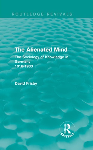 The Alienated Mind 2nd Edition Frisby David