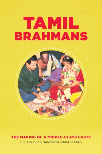 Tm Brahmans The Making Of A Middleclass Caste Fuller