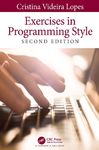 Exercises In Programming Style 2nd Edition Cristina Videira Lopes