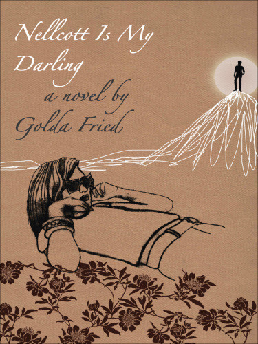 Nellcott Is My Darling Fried Golda