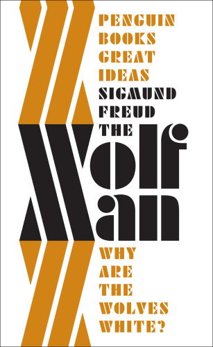 The Wolfman From The History Of An Infantile Neurosis Freud
