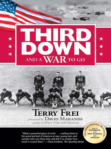 Third Down And A War To Go Terry Frei