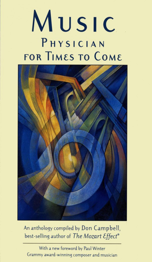 Music Physician For Times To Come An Anthology Campbell Don
