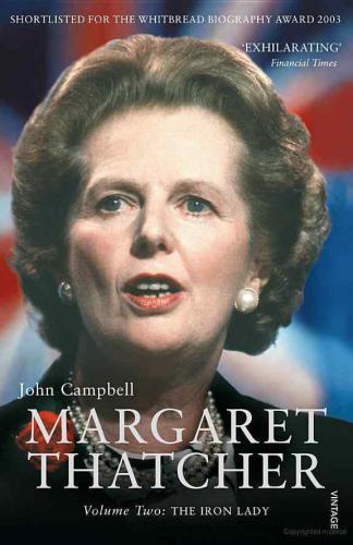 Margaret Thatcher Volume Two The Iron Lady Campbell Johnthatcher