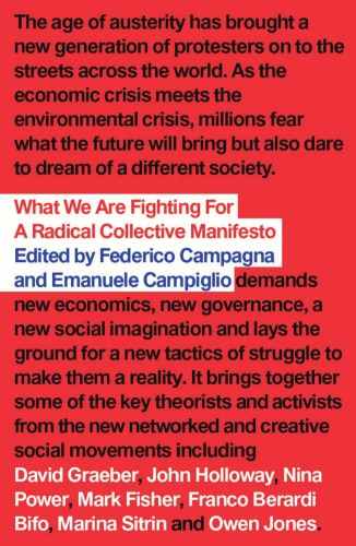 What We Are Fighting For A Radical Collective Manifesto Campagna
