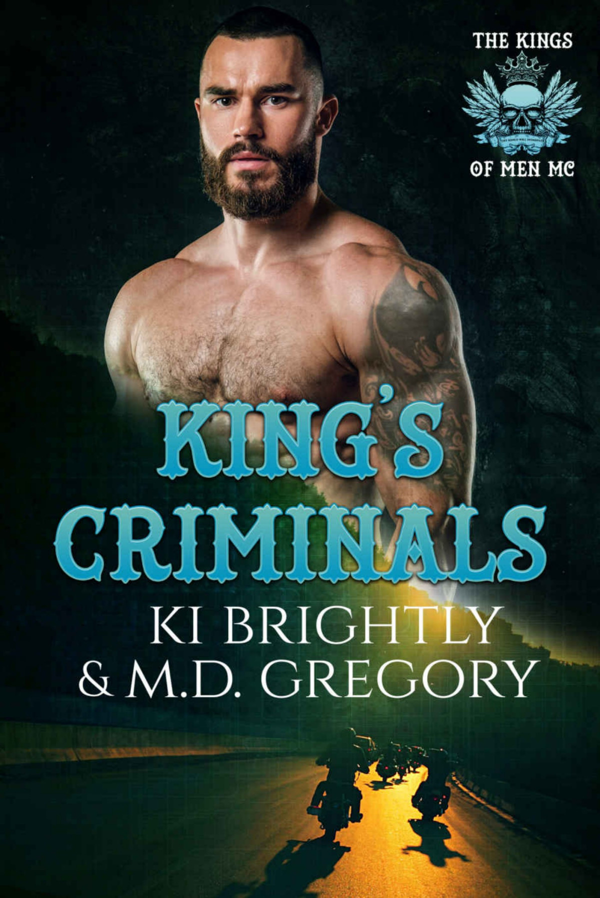 Kings Criminals The Kings Of Men Mc 3 New Gothenburg 12 Ki Brightly Md Gregory