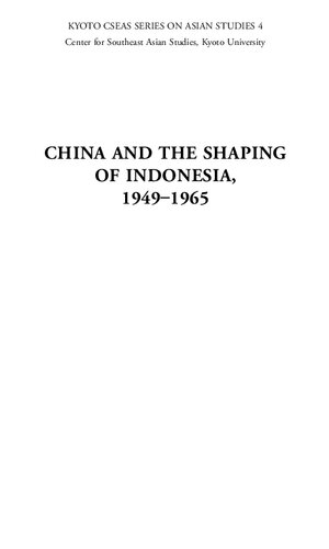 China And The Shaping Of Indonesia 19491965 Hong Liu