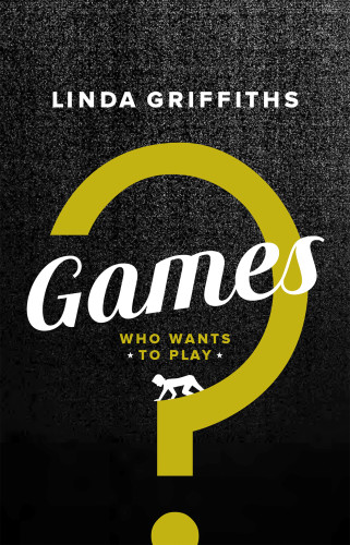 Games Who Wants To Play First Edition Griffiths Linda