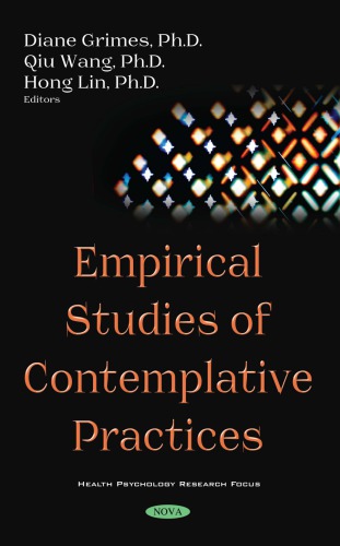 Empirical Studies Of Contemplative Practices Grimes Dianelin