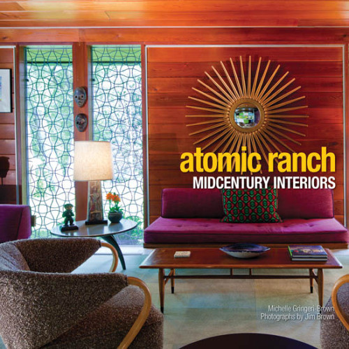 Atomic Ranch Midcentury Interiors Gringeribrown Michelle