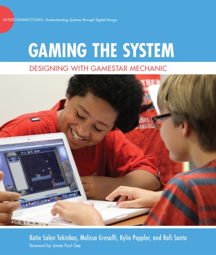 Gaming The System Designing With Gamestar Mechanic Onlineausg Gresalfi