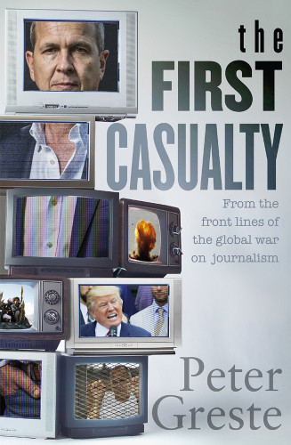 The First Casualty From The Front Lines Of The Global War On Journalism Greste