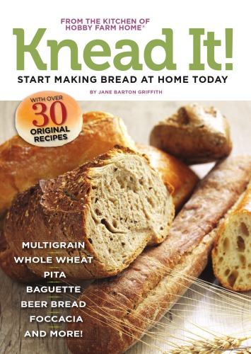 Knead It 35 Great Bread Recipes To Make At Home Today Griffith