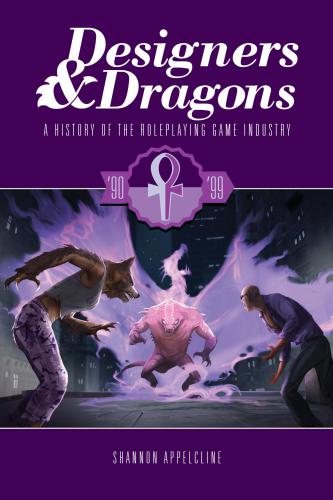 Designers Dragons Vol 3 The 90s Appelcline Shannon