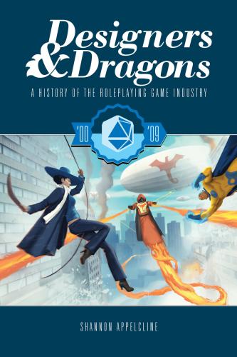 Designers Dragons Vol 4 The 00s Appelcline Shannon