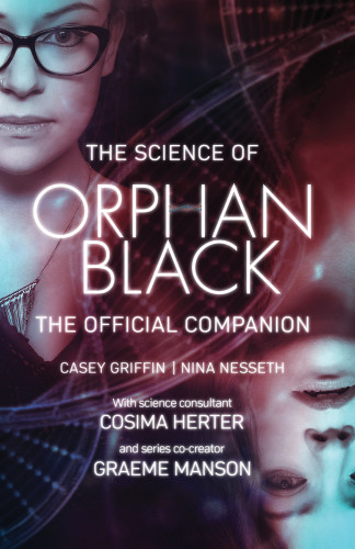 The Science Of Orphan Black Casey Griffin Nina Nesseth With Science Consultant Cosima Herter And Series Cocreator Graeme Manson Griffin