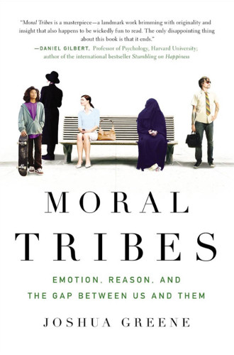 Moral Tribes Emotion Reason And The Gap Between Us And Them Paperback Ed Greene